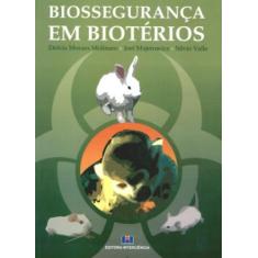 Imagem de Biossegurança em Biotérios - Molinaro, Etelcia Moraes; Majerowicz, Joel - 9788571931800