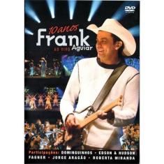 Imagem de DVD - Frank Aguiar 10 Anos Ao Vivo