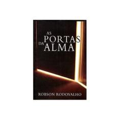 Imagem de As Portas da Alma - Rodovalho, Robson - 9788564536586
