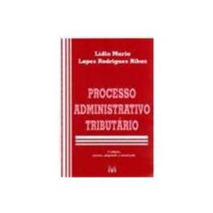 Imagem de Processo Administrativo Tributário - 3ª Ed. 2008 - Lidia, Maria; Lidia, Maria; Ribas, Lopes Rodrigues; Ribas, Lopes Rodrigues - 9788574208435