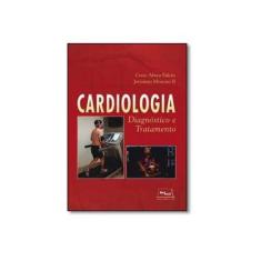 Imagem de Cardiologia: Diagnóstico e Tratamento - Creso Abreu Falc&#227;o - 9788583690153