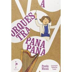 Imagem de A Orquestra Panapaná - Mauá, Paulo; - 9788599905869