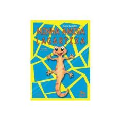 Imagem de Minha Amiga Lagartixa - Celise Melo - 9788551602553