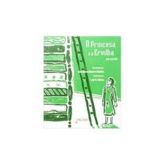 Imagem de Princesa e a Ervilha, A - Em Cordel - João Bosco Bezarra Bonfim - 9788579271519