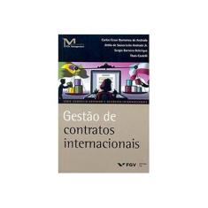 Imagem de Gestão de Contratos Internacionais - Série Comércio Exterior e Negócios Internacionais - Vários - 9788522515318