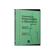 Imagem de Protocolos de Ginecologia e Obstetrícia - Revinter - 9788537206867