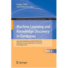 Imagem de Machine Learning and Knowledge Discovery in Databases: International Workshops of Ecml Pkdd 2019, Würzburg, Germany, September 16-20, 2019, Proceedings, Part II: 1168