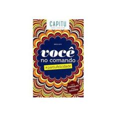 Imagem de Você No Comando - #Partiufelicidade - Col. Bem-Estar - Giotti, Bertha; - 9788592514013