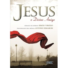 Imagem de Jesus - o Divino Amigo - Demarchi, Antonio - 9788572532044