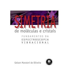 Imagem de Simetria de Moléculas e Cristais - Oliveira, Gelson Manzoni De - 9788577804986