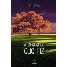 Imagem de A Diferença que Fiz - Capa Comum - 9788584610365