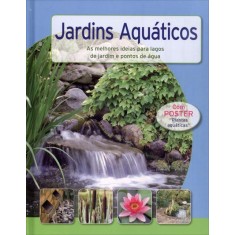 Imagem de Jardins Aquáticos - As Melhores Ideias Para Lagos de Jardim e Pontos de Água - Weidenweber, Christine - 9783625130840