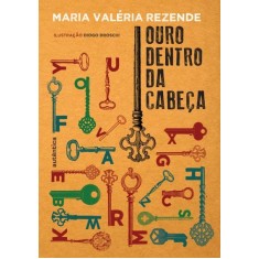 Imagem de Ouro Dentro da Cabeça - Rezende, Maria Valeria - 9788565381079