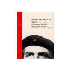 Imagem de Relatório da Cia - Che Guevara - Dias, Mauricio - 9788500022296