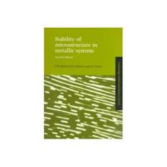 Imagem de Stability Of Microstructure In Metallic Systems - Cantor, B. | Doherty, R. D. | Martin, J. Wallis - 9780521423168