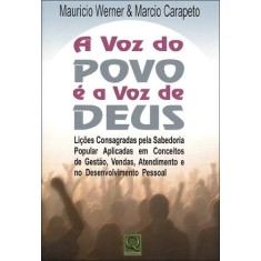Imagem de A Voz do Povo É a Voz de Deus - Werner, Maurício; Carapeto, Marcio - 9788573039740