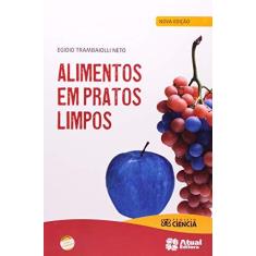 Imagem de Alimentos em Pratos Limpos - Conforme a Nova Ortografia - Projeto Ciência - Trambaiolli Neto, Egidio - 9788535712070