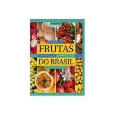 Imagem de Frutas - Cores e Sabores do Brasil - Vol. 2 - Silva, Silvestre - 9788579601590