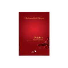 Imagem de Scivias (Scito Vias Domini) - Conhece Os Caminhos do Senho - Bingen, Hildegarda De - 9788534941419