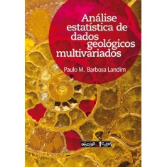 Imagem de Análise Estatística De Dados Geológicos Multivariados - Landim, Paulo Milton Barbosa - 9788579750328