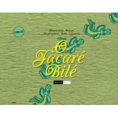 Imagem de O Jacaré Bilé - 2ª Ed. - Roscoe, Alessandra - 9788578480769
