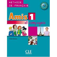 Imagem de Amis 1 Et Compagnie: Methode de Francais A1 - Colette Samson - 9782090354904
