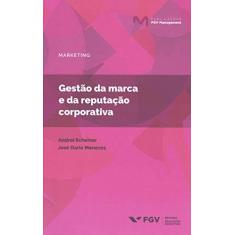 Imagem de Mgm-mkt-gestão Da Marca E Da Reputação Corporativa Ed.1 - Jose Dario Da Conceição Menezes - 9788522521012
