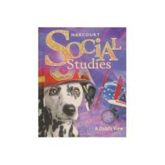 Imagem de Harcourt Social Studies: Student Edition Grade 1 a Child's View 2010 - Harcourt School Publishers - 9780153858826