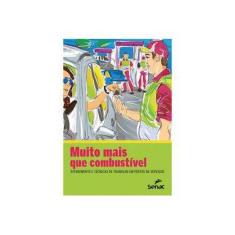 Imagem de Muito Mais que Combustível - Vários Autores - 9788539612178