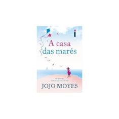 Imagem de A Casa Das Marés - Moyes, Jojo - 9788551002407