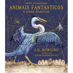 Imagem de Animais Fantásticos e Onde Habitam – Edição Ilustrada - J.K. Rowling - 9788532530691