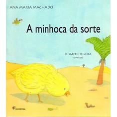 Imagem de A Minhoca da Sorte - Machado, Ana Maria - 9788516061722