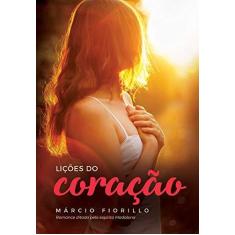 Imagem de Lições do Coração - Marcio Fiorillo - 9788577225644