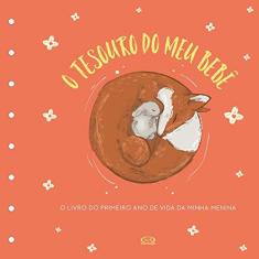Imagem de Tesouro Do Meu Bebê: O Livro De Recordações (Capa Laranja) - Alves,marcia - 9788550701684