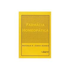 Imagem de Farmacia Homeopatica - Soares, Antonius A. Dorta - 9788574760643