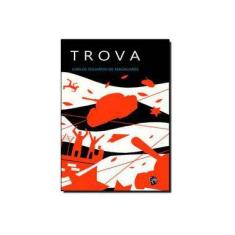 Imagem de Trova - Magalhaes, Carlos Eduardo De - 9788561578268