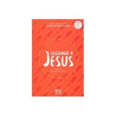 Imagem de eBook Seguindo a Jesus: 40 dias de Discipulado - Campanha de Oração - Alexandre Sombrio - 9788574593791