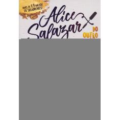 Imagem de Alice Salazar – do Outro Lado do Espelho - Salazar,alice - 9788550302294