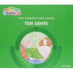 Imagem de Tem Gente - Telma Guimarães Castro Andrade - 9788526298071