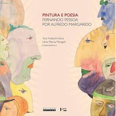 Imagem de Pintura E Poesia - Fernando Pessoa Por Alfredo Margarido - Yara Frateschi^mongelli, Lenia Marcia De M Vieira - 9788526812253