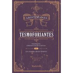 Imagem de Tesmoforiantes - Aristofanes - 9788567097077