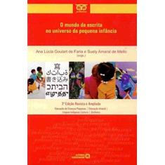Imagem de O Mundo Da Escrita No Universo Da Pequena Infancia - Capa Comum - 9788574961422