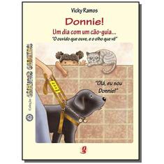 Imagem de Donnie! Um Dia Com Um Cao-Guia - Capa Comum - 9788526013544