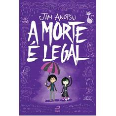 Imagem de A Morte É Legal - Anotsu, Jim - 9788562942747