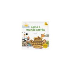 Imagem de Como o Mundo Acorda - Col. Tan Tan - Kim, Ye Shil; Kang, Hee Jun - 9788574163345