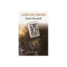 Imagem de Lago de Trevas - Barbara Vine, Ruth Rendell - 9789724412313