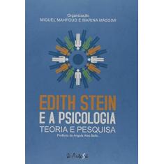 Imagem de Edith Stein e A Psicologia - Teoria e Pesquisa - Miguel Mahfoud - 9788588009349