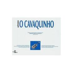 Imagem de O Cavaquinho - Método - Araujo, Armando Bento De - 9788574071985