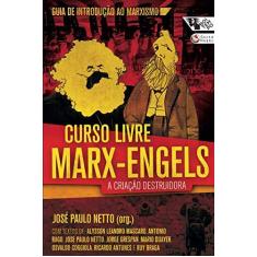 Imagem de Curso Livre Marx-Engels - A Criação Destruidora - Paulo Netto, José - 9788575594698