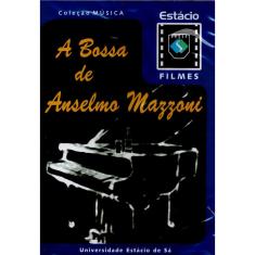 Imagem de A Bossa de Anselmo Mazzoni DVD